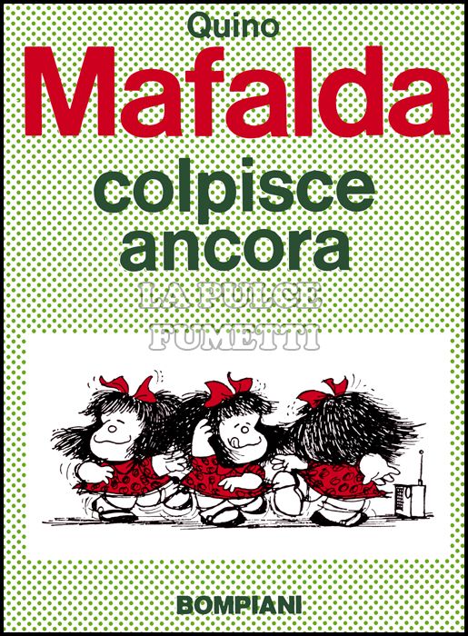MAFALDA #     4: MAFALDA COLPISCE ANCORA - 3A EDIZIONE